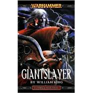 Giantslayer by William King; Marc Gascoigne, 9780743443463