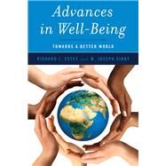 Advances in Well-Being Toward a Better World by Estes, Richard J.; Sirgy, M. Joseph, 9781786603463