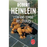 L'Enfant tomb des toiles by Robert Heinlein, 9782253023463