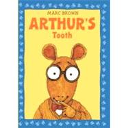 Arthur's Tooth by Brown, Marc Tolon, 9780808563464