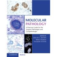 Molecular Pathology by Bartlett, John M. S.; Shaaban, Abeer; Schmitt, Fernando, 9781107443464