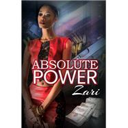 Absolute Power by Zari, 9781645563464