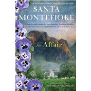The Affair A Novel by Montefiore, Santa, 9781439183465