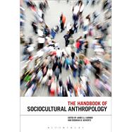 The Handbook of Sociocultural Anthropology by Carrier, James G.; Gewertz, Deborah B., 9781474283465