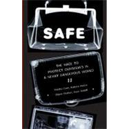 Safe: Science and Technology in the Age of Ter by Baer, Martha; Heron, Katrina; Morton, Oliver; Ratliff, Evan, 9780061753466