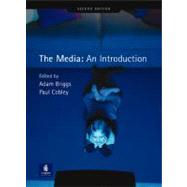 The Media by Briggs, Adam; Cobley, Paul, 9780582423466