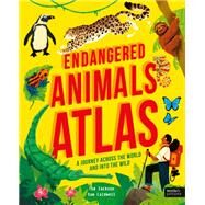 Endangered Animals Atlas by Jackson, Tom; Caldwell, Sam, 9780711283466