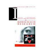 Issues and Methods in Rorschach Research by Exner, Jr.,John E., 9781138973466
