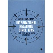 International Relations since 1945 by Lundestad, Geir, 9781473973466