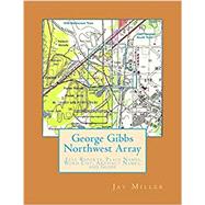 George Gibbs Northwest Array by Miller, Jay, Ph.d., 9781514173466