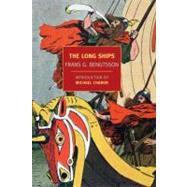 The Long Ships by Bengtsson, Frans G.; Chabon, Michael; Meyer, Michael, 9781590173466