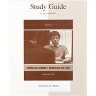 Study Guide To Accompany American Cinema / American Culture by Belton, John, 9780077443467