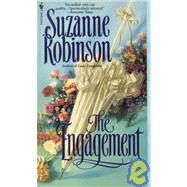 The Engagement A Novel by ROBINSON, SUZANNE, 9780553563467
