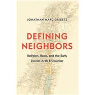 Defining Neighbors by Gribetz, Jonathan Marc, 9780691173467