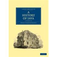 A History of Java by Raffles, Thomas Stamford, 9781108023467