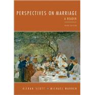 Perspectives on Marriage A Reader by Scott, Kieran; Warren, Michael, 9780195313468