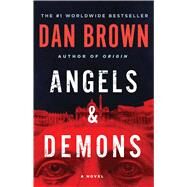 Angels & Demons A Novel by Brown, Dan, 9780743493468