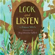Look and Listen Who's in the Garden, Meadow, Brook? by White, Dianne; Schimler, Amy, 9780823443468