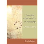 Surviving Graduate School in Psychology by Kuther, Tara L., 9781433803468