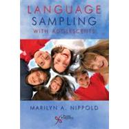 Language Sampling with Adolescents : Implications for Intervention by Nippold, Marilyn A., 9781597563468