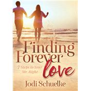 Finding Forever Love by Schuelke, Jodi, 9781642793468