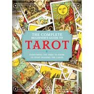 The Complete Beginner's Guide to Tarot by Madden, April, 9781915343468