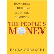 The People's Money by Subacchi, Paola, 9780231173469