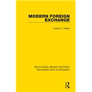 Modern Foreign Exchange by Walter; Hubert C., 9780415793469