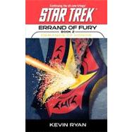 Star Trek: The Original Series: Errand of Fury #2: Demands of Honor by Ryan, Kevin, 9781451613469