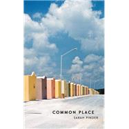 Common Place by Pinder, Sarah, 9781552453469