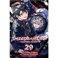 Seraph of the End, Vol. 29 Vampire Reign by Kagami, Takaya; Yamamoto, Yamato; Furuya, Daisuke, 9781974743469