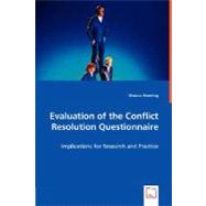 Evaluation of the Conflict Resolution Questionnaire : Implications for Research and Practice by Henning, Marcus, 9783836483469
