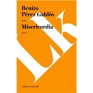 Misericordia by Prez Galds, Benito, 9788499533469