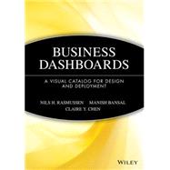 Business Dashboards A Visual Catalog for Design and Deployment by Rasmussen, Nils H.; Bansal, Manish; Chen, Claire Y., 9780470413470