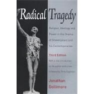 Radical Tragedy by Dollimore, Jonathan; Eagleton, Terry (CON), 9780822333470