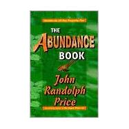 The Abundance Book by Price, John Randolph, 9781561703470