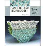 Handbuilding Techniques by Jones, Bill, 9781574983470