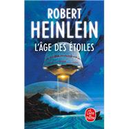 L'ge des toiles by Robert Heinlein, 9782253023470