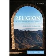 Religion in the Contemporary World A Sociological Introduction by Aldridge, Alan, 9780745653471