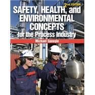 Safety, Health, and Environmental Concepts for the Process Industry by Speegle, Michael, 9781133013471