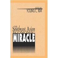 The Southeast Asian Economic Miracle by Young Kim, 9781351293471