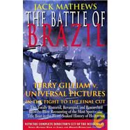 The Battle of Brazil by Matthews, Jack, 9781557833471