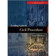 Leading Cases in Civil Procedure(American Casebook Series) by Mullenix, Linda S., 9781685613471