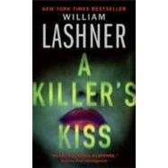 KILLERS KISS                MM by LASHNER WILLIAM, 9780061143472