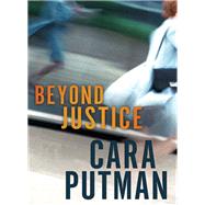 Beyond Justice by Putman, Cara, 9780718083472