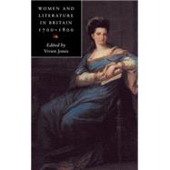 Women and Literature in Britain, 1700–1800 by Edited by Vivien Jones, 9780521583473