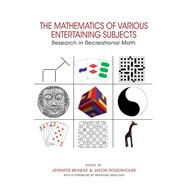 The Mathematics of Various Entertaining Subjects by Beineke, Jennifer; Rosenhouse, Jason; Smullyan, Raymond M., 9780691183473