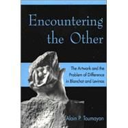 Encountering the Other by Toumayan, Alain P., 9780820703473