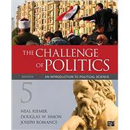 The Challenge of Politics by Riemer, Neal; Simon, Douglas W.; Romance, Joseph, 9781506323473