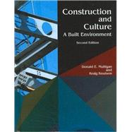 Construction And Culture: A Built Environment by Mulligan, Donald E.; Knutson, Kraig, 9781588743473
